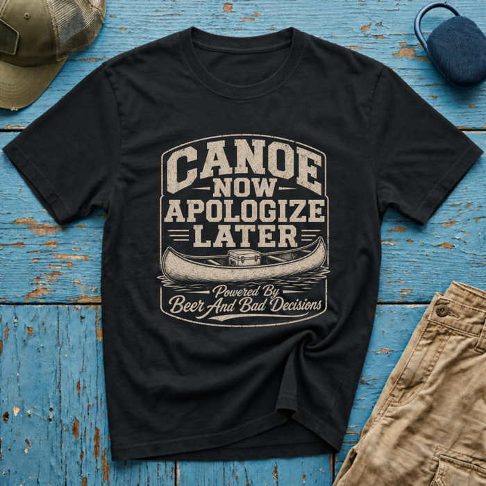 Canoe Now Apologize Later Graphic T-Shirt