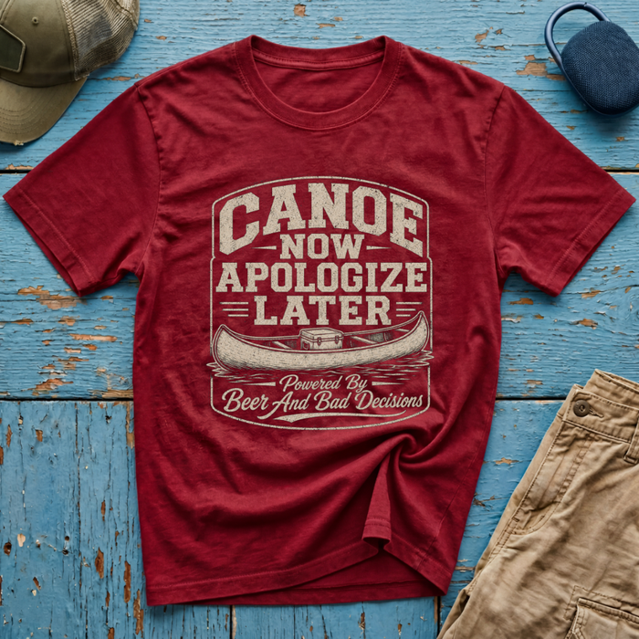 Canoe Now Apologize Later Graphic T-Shirt