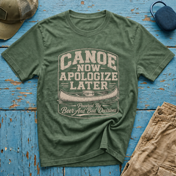 Canoe Now Apologize Later Graphic T-Shirt