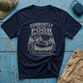 Currently Making Poor Decisions Graphic T-Shirt