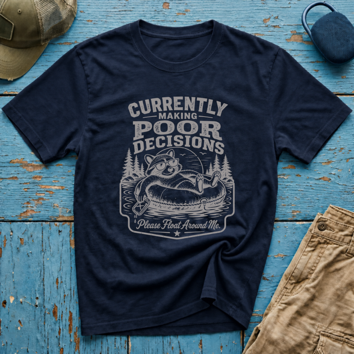Currently Making Poor Decisions Graphic T-Shirt