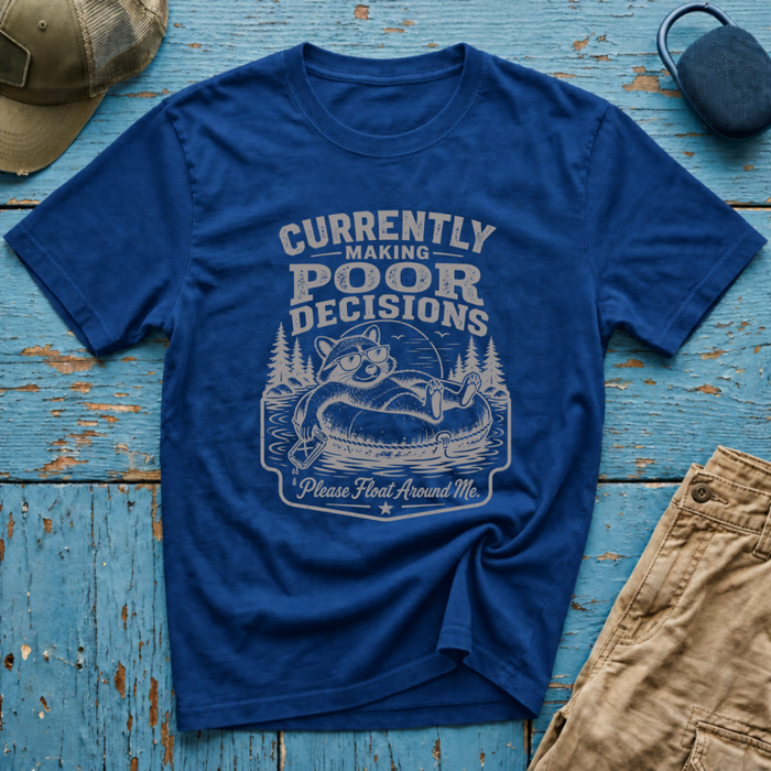 Currently Making Poor Decisions Graphic T-Shirt