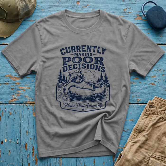 Currently Making Poor Decisions Graphic T-Shirt