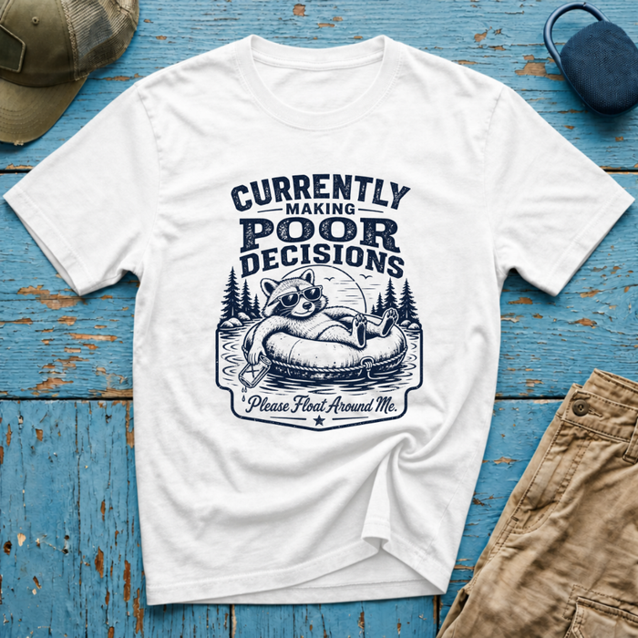 Currently Making Poor Decisions Graphic T-Shirt
