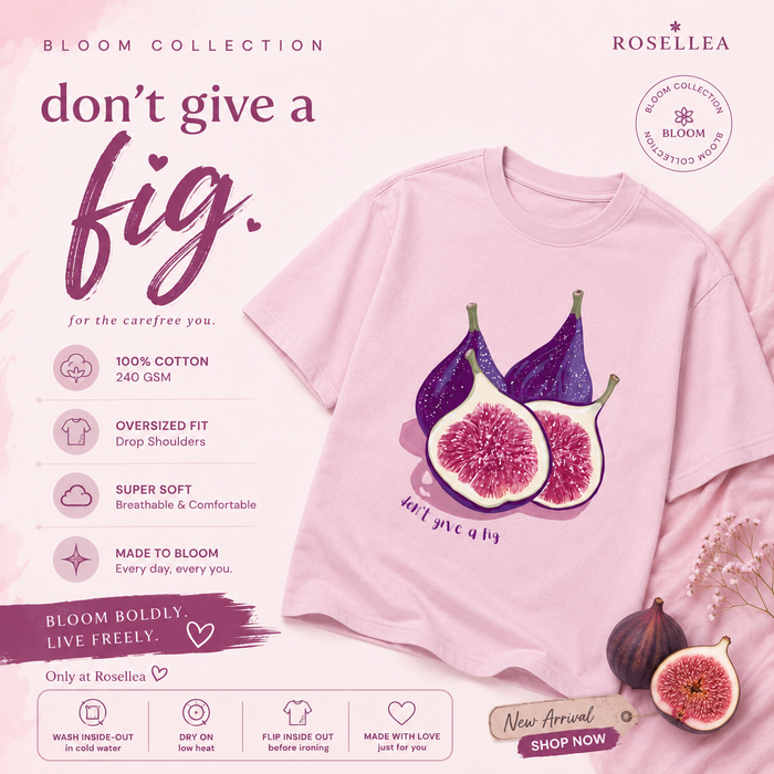 Dont Give a Fig Oversized Tee