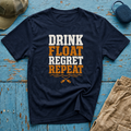 Drink Float Regret Repeat 2 Graphic T-Shirt