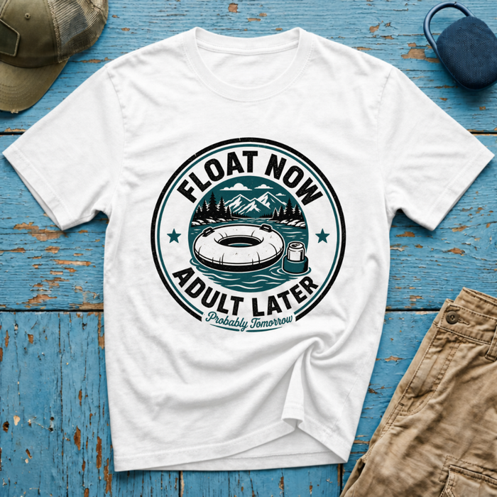 Float Now Adult Later Graphic T-Shirt