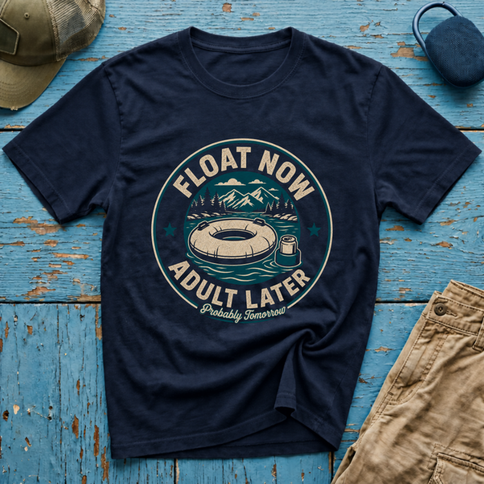 Float Now Adult Later Graphic T-Shirt