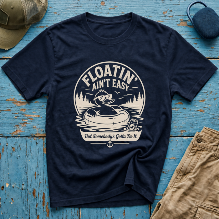 Floatin Aint Easy Graphic T-Shirt