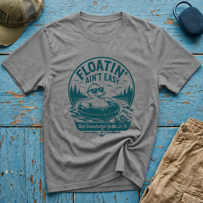 Floatin Aint Easy Graphic T-Shirt