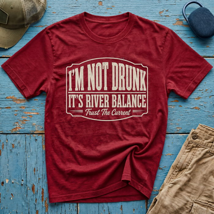 I'm Not Drunk River Balance Graphic T-Shirt