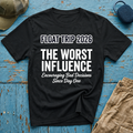 The Worst Influence Graphic T-Shirt